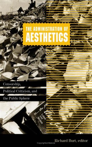 Administration of Aesthetics: Censorship, Political Criticism, and the Public Sphere (Volume 7) (Studies in Classical Philology),Used