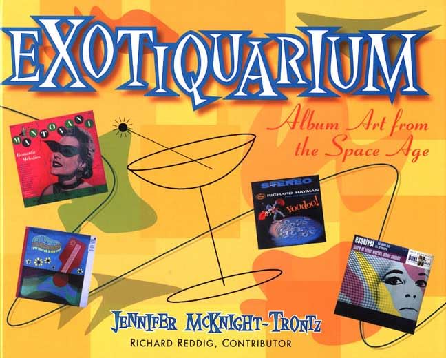 Exotiquarium: Album Art from the Space Age,Used