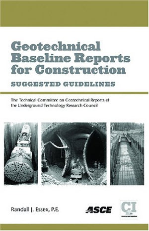 Geotechnical Baseline Reports for Construction,Used