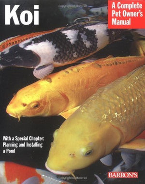 Koi (Complete Pet Owner's Manual),Used