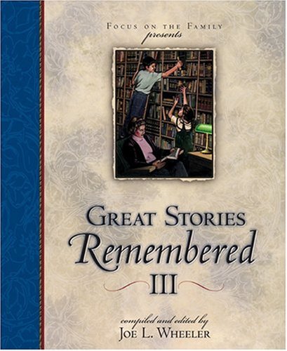 Great Stories Remembered Iii