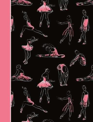 Composition Notebook: Dance Ballet Black and Pink College Ruled Lined Pages Book (7.44 x 9.69),New