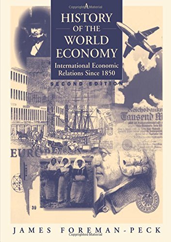 A History of the World Economy: International Economic Relations since 1850 (2nd Edition),Used