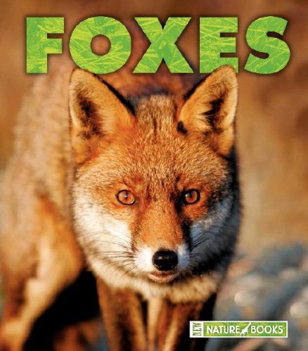 Foxes (New Naturebooks),Used