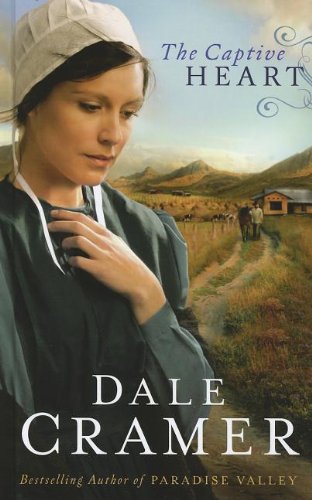 The Captive Heart (Daughters of Caleb Bender: Thorndike Press Large Print Christian),Used