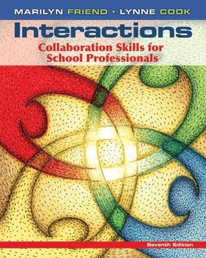 Interactions: Collaboration Skills for School Professionals (7th Edition),New
