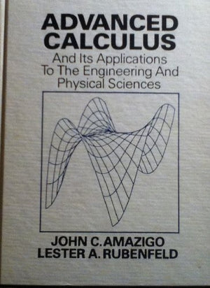 Advanced Calculus and Its Applications to the Engineering and Physical Sciences,Used