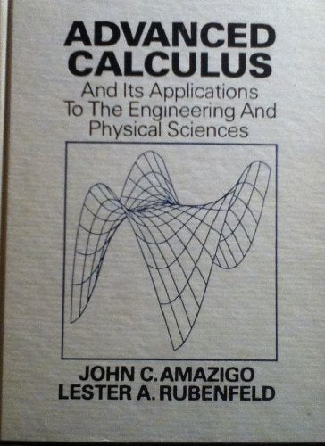 Advanced Calculus and Its Applications to the Engineering and Physical Sciences,Used