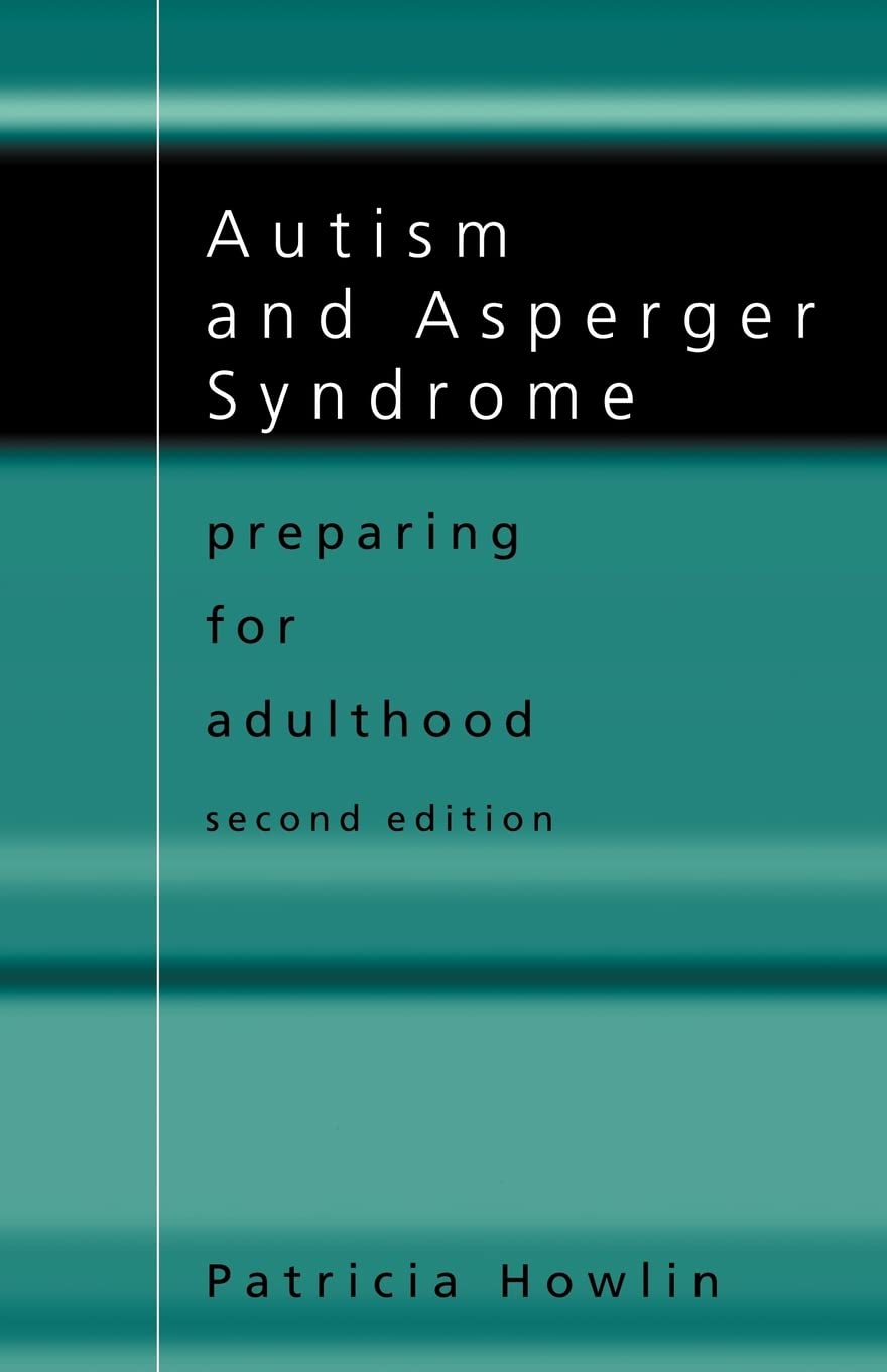 Autism and Asperger Syndrome: Preparing for Adulthood,Used