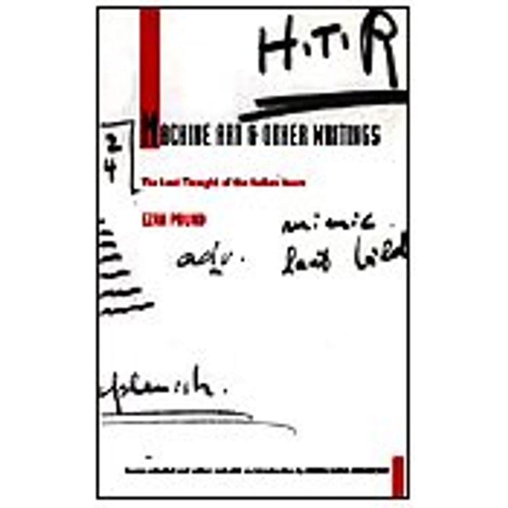 Machine Art and Other Writings: The Lost Thought of the Italian Years,Used