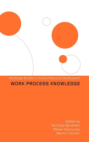 Work Process Knowledge (Routledge Studies in Human Resource Development),Used