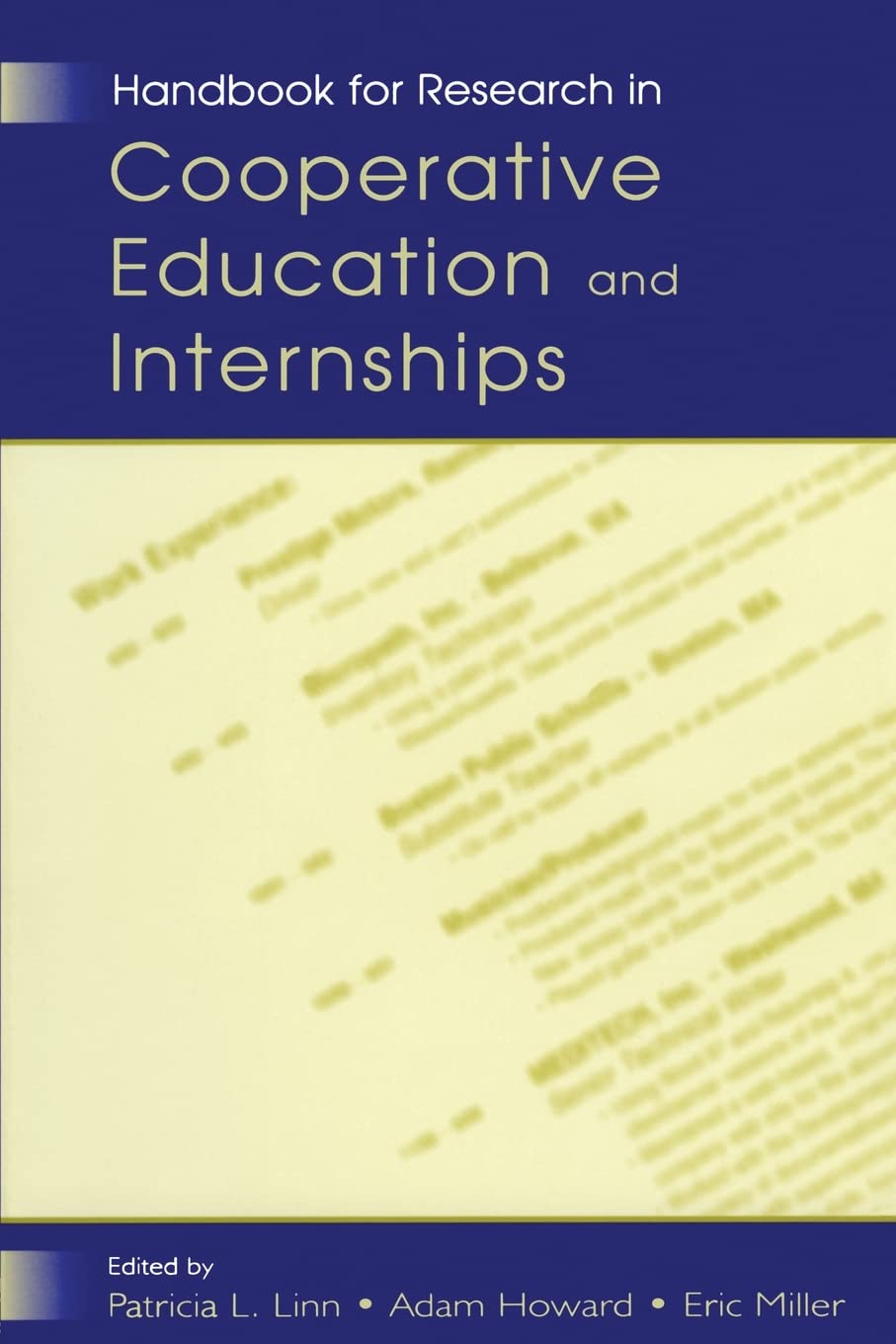 Handbook For Research In Cooperative Education And Internships,Used