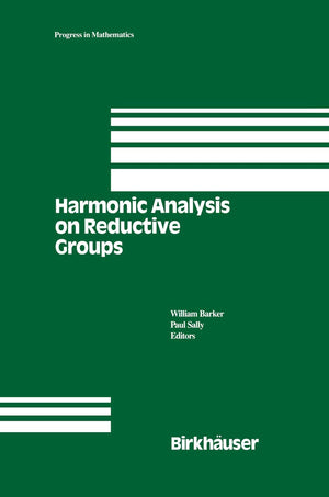 Harmonic Analysis on Reductive Groups (Progress in Mathematics, 101),Used