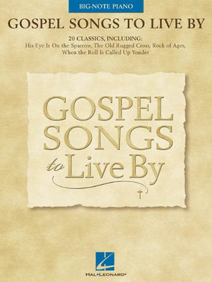 Gospel Songs to Live By: BigNote Piano,Used