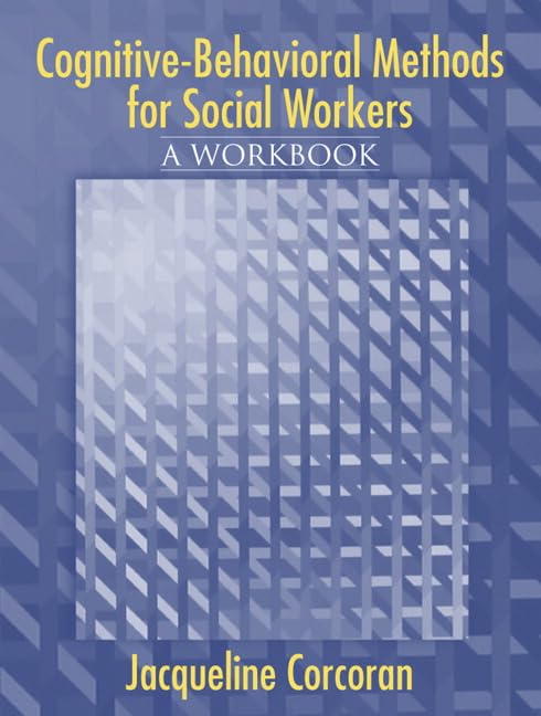 CognitiveBehavioral Methods: A Workbook for Social Workers,Used