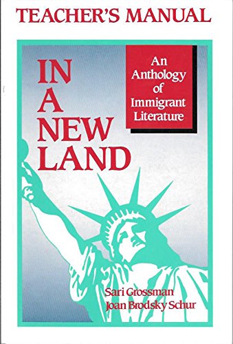 In a New Land: An Anthology of Immigrant Literature,Used