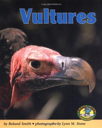 Vultures (Early Bird Nature Books),Used