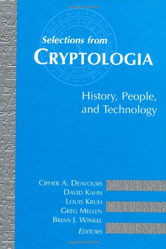 Selections from Cryptologia: History, People, and Technology (Artech House Telecommunications Library),Used