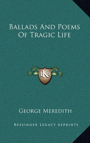 Ballads And Poems Of Tragic Life,Used