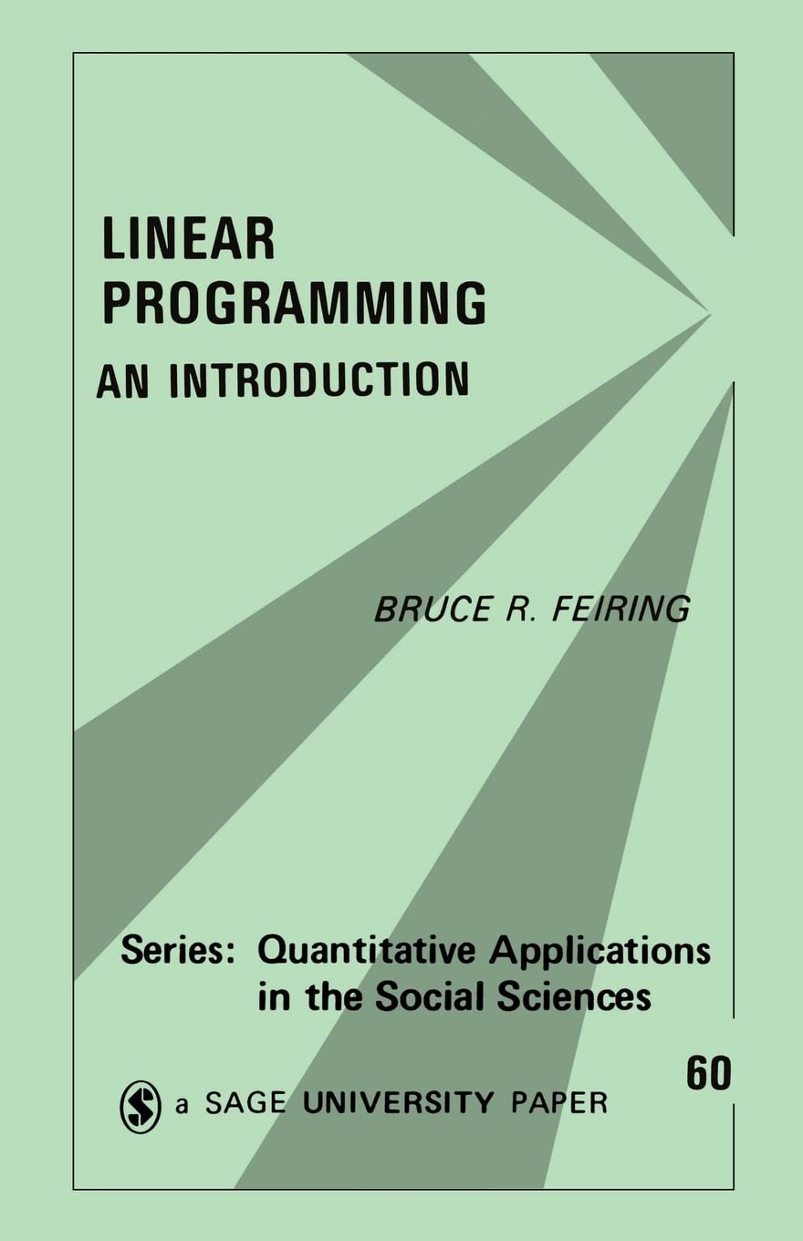 Linear Programming: An Introduction (Quantitative Applications In The Social Sciences),Used