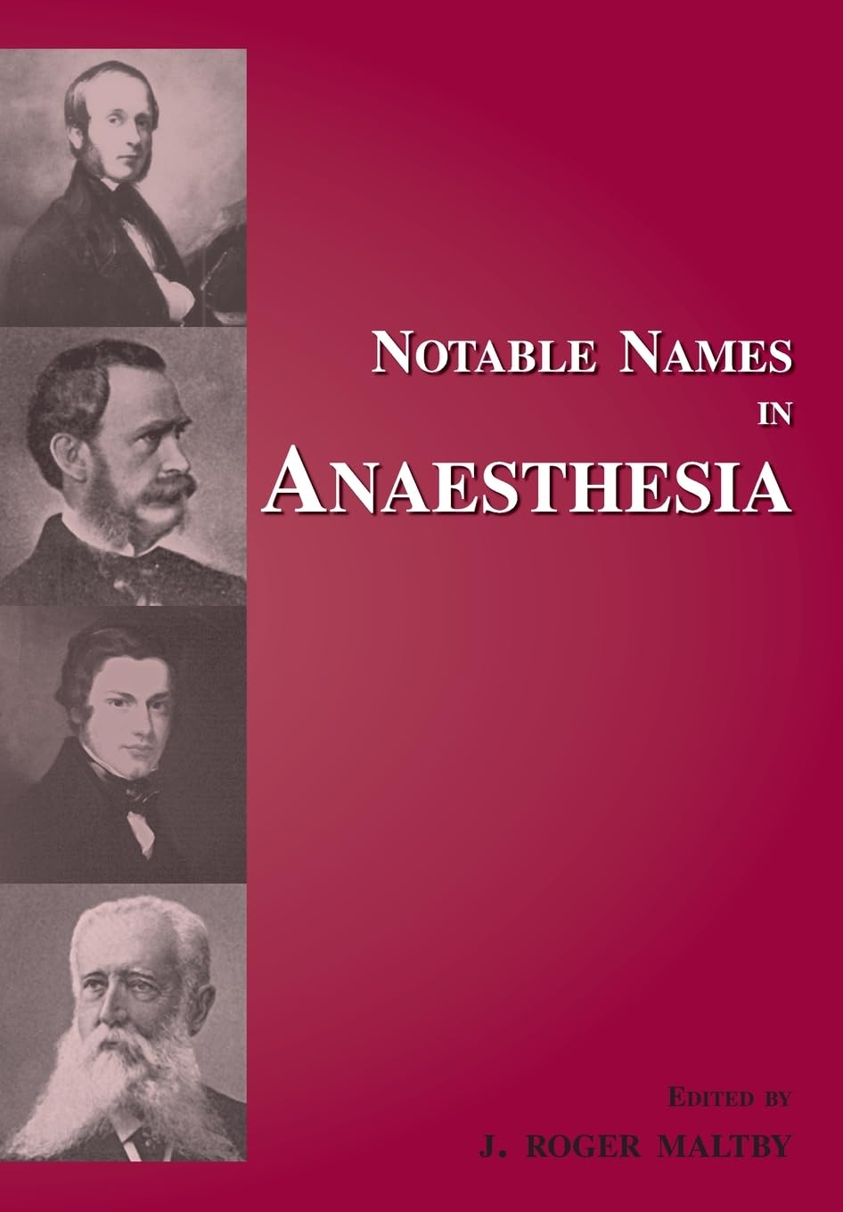 Notable Names in Anaesthesia,Used
