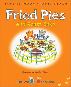 Fried Pies And Roast Cake (This One And That One)