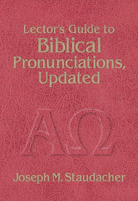 Lector's Guide to Biblical Pronunciations,Used