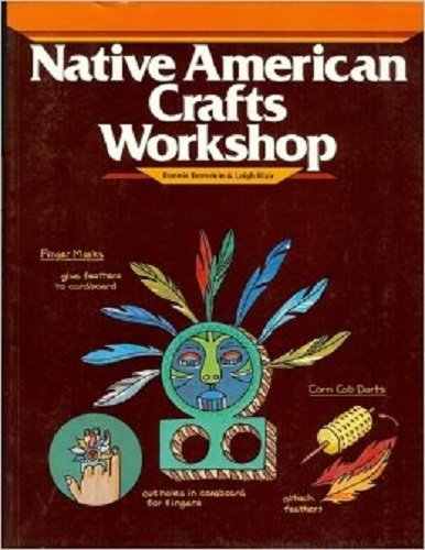 Native American Crafts Workshop (Crafts Workshop Series),Used