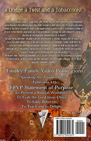 A Dodge, a Twist, and a Tobacconist: A Steampunk Literary Tribute Adventure (Alexander Legacy),Used