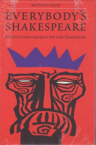 Everybody's Shakespeare: Reflections Chiefly on the Tragedies,New