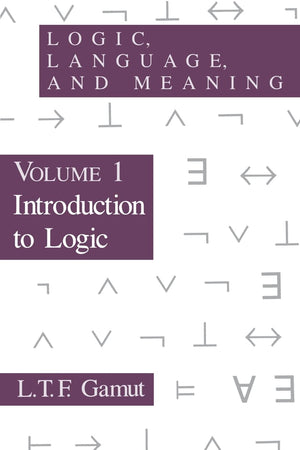 Logic, Language, and Meaning, Volume 1: Introduction to Logic (Volume 1),Used