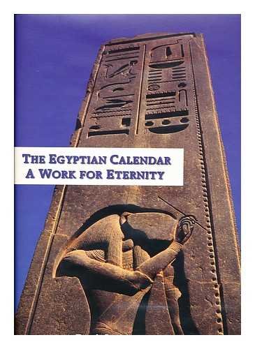 The Egyptian Calendar : A Work for Eternity,Used