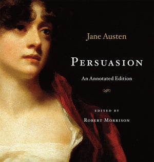 Persuasion: An Annotated Edition,Used