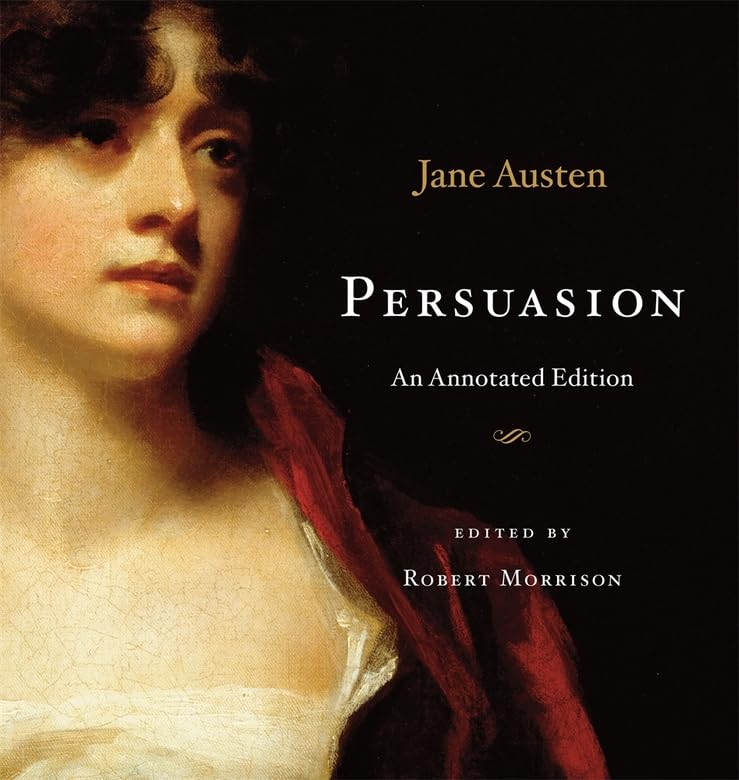 Persuasion: An Annotated Edition,Used