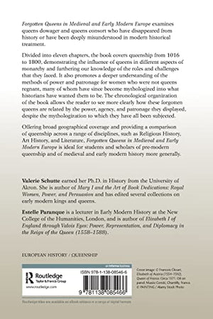 Forgotten Queens in Medieval and Early Modern Europe: Political Agency, MythMaking, and Patronage,Used