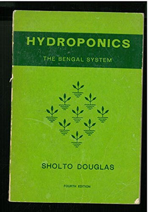Hydroponics: The Bengal system,Used