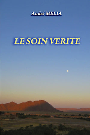 Le Soin Verite (French Edition),Used