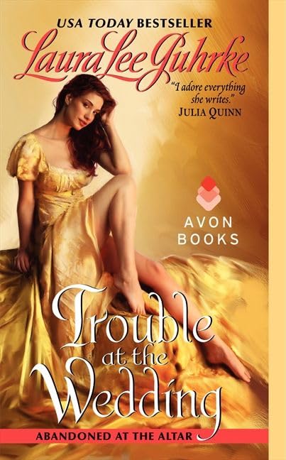 Trouble At The Wedding: Abandoned At The Altar (The Abandoned At The Altar Series, 3),Used