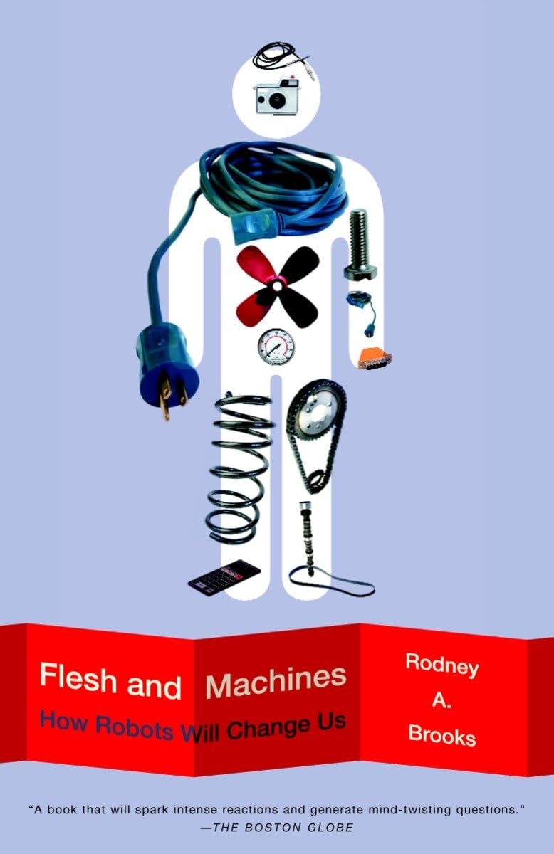 Flesh and Machines: How Robots Will Change Us,Used