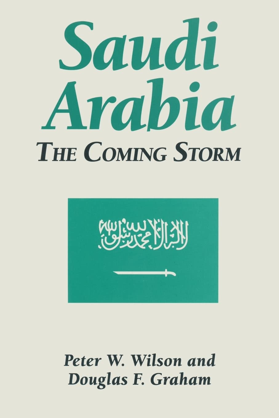 Saudi Arabia: The Coming Storm (Hong Kong Becoming China: The),Used