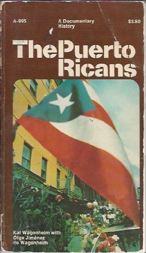 Puerto Ricans a Documentary History,Used