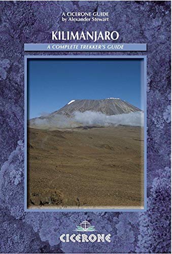 Kilimanjaro: A Compete Trekker's Guide,Used