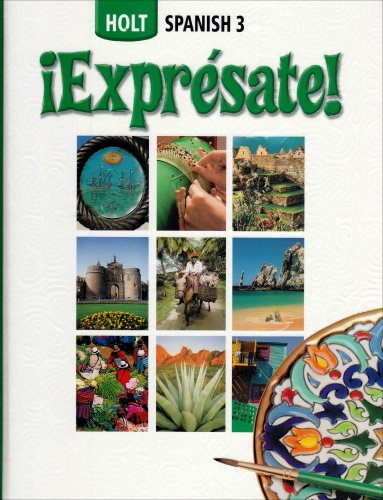 Expresate Level 3: Holt Spanish 2006,New