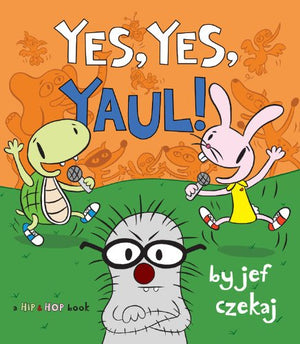 Yes, Yes, Yaul! (A Hip & Hop Book),Used