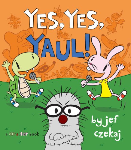 Yes, Yes, Yaul! (A Hip & Hop Book),Used
