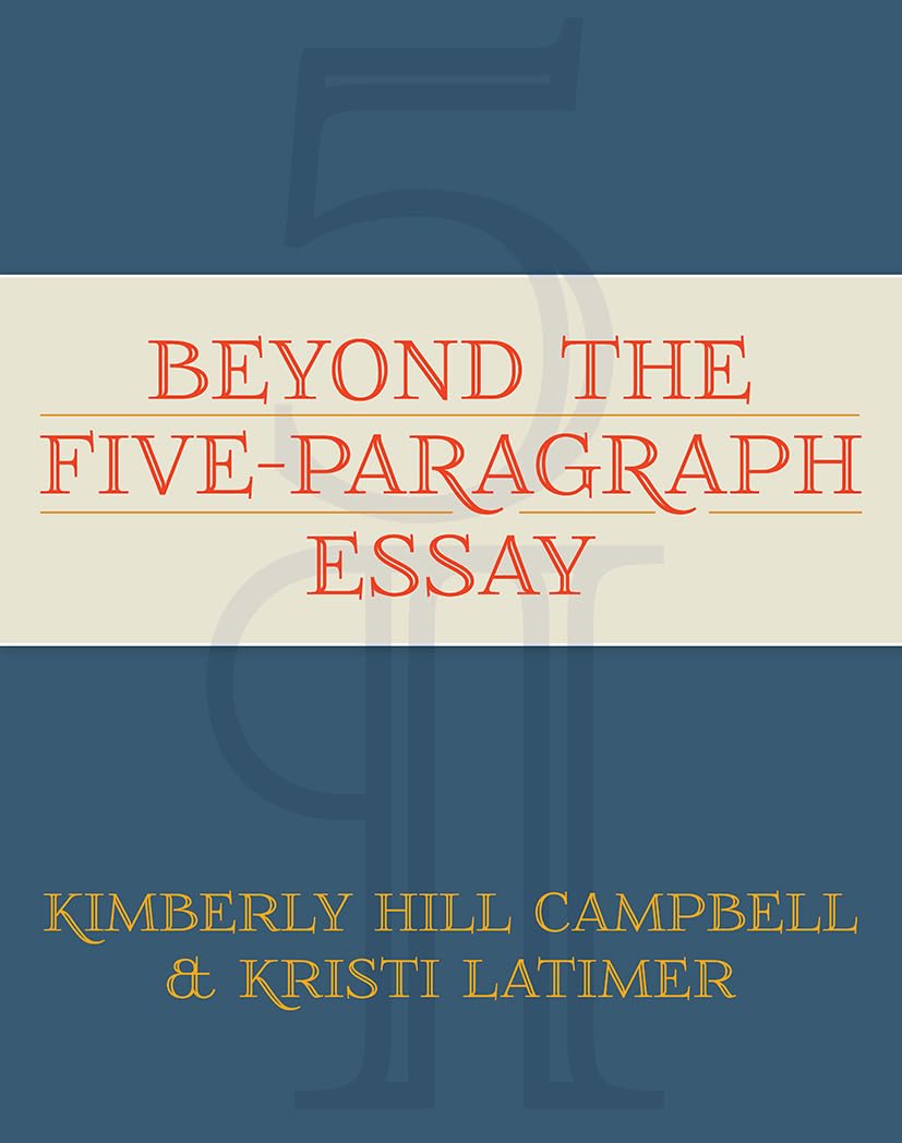 Beyond the Five Paragraph Essay,Used