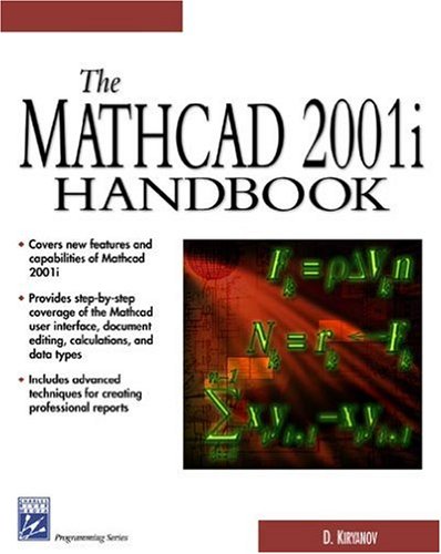 The Mathcad 2001i Handbook (Programming Series),Used