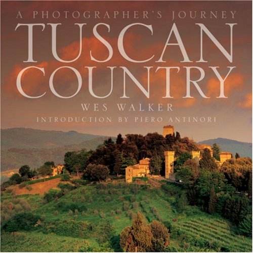 Tuscan Country: A Photographer's Journey,Used