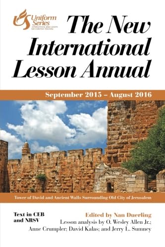 The New International Lesson Annual: September 2015  August 2016 (Uniform Series Lesson Commentaries),Used