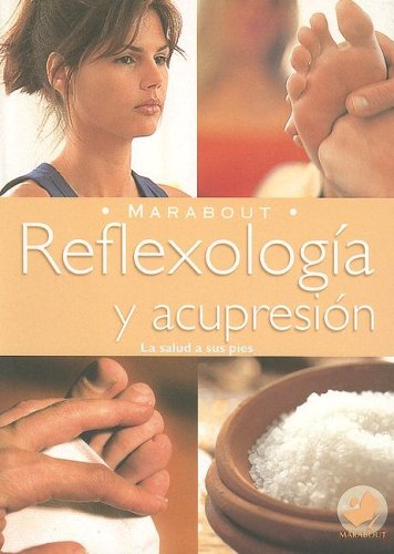 Reflexologia Y Acupresion (Spanish Edition),Used
